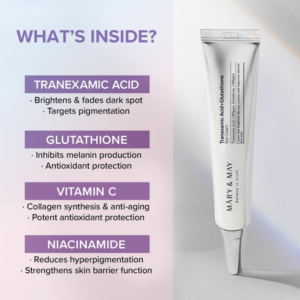 MARY&MAY - Tranexamic Acid + Glutathione Eye Cream [30g]